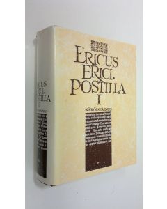 Kirjailijan Ericus Erici Sorolainen käytetty kirja Postilla 1 (Näköispainos)