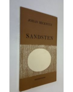 Kirjailijan Johan Mickwitz käytetty kirja Sandsten