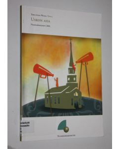 Kirjailijan Terhi-Anna Wilska käytetty kirja Uskon asia