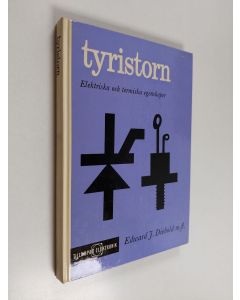 Kirjailijan Edward J. Diebold käytetty kirja Tyristorn : elektriska och termiska egenskaper