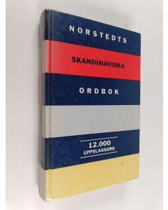 käytetty kirja Norstedts skandinaviska ordbok : 12.000 uppslagsord