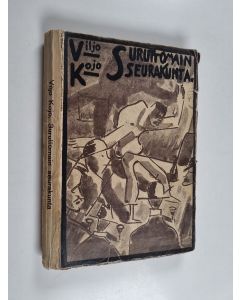 Kirjailijan Viljo Kojo käytetty kirja Suruttomain seurakunta