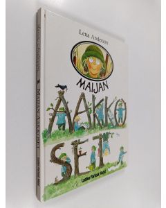 Kirjailijan Lena Anderson käytetty kirja Maijan aakkoset