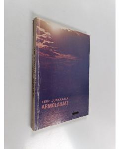 Kirjailijan Eero Junkkaala käytetty kirja Armolahjat
