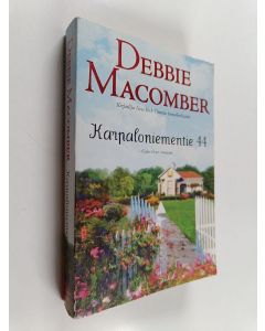 Kirjailijan Debbie Macomber käytetty kirja Karpaloniementie 44