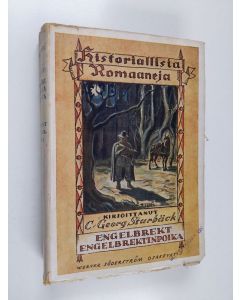 Kirjailijan C. Georg Starbäck käytetty kirja Engelbrekt Engelbrektinpoika