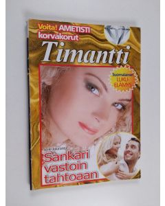 Kirjailijan Soile Jokiranta käytetty teos Timantti 1/2014 : Sankari vastoin tahtoaan