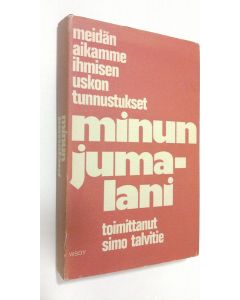 käytetty kirja Minun Jumalani : Jumalan monet kasvot