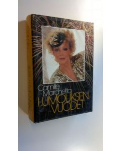 Kirjailijan Camille Marchetta käytetty kirja Lumouksen vuodet