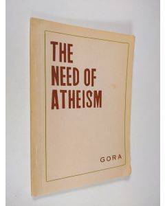 Kirjailijan Gora käytetty kirja The need of atheism