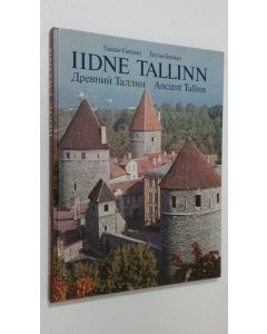 Kirjailijan Gustav German käytetty kirja Iidne Tallinn = Ancient Tallin = Drevniy Tallin