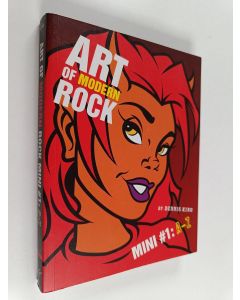 Kirjailijan Dennis King käytetty kirja Art of modern rock : mini#1: a-z