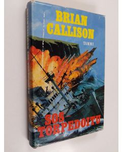 Kirjailijan Brian Callison käytetty kirja SOS-torpedoitu