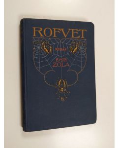 Kirjailijan Emile Zola käytetty kirja Rofvet : roman