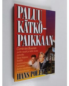 Kirjailijan Hans Poley käytetty kirja Paluu kätköpaikkaan