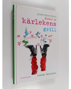 Kirjailijan Louise Rennison käytetty kirja Rostad på kärlekens grill