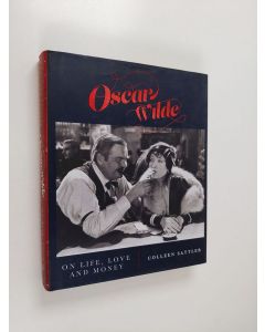 Kirjailijan Colleen Sattler käytetty kirja Oscar Wilde on Life, Love and Money