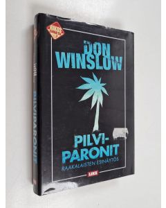 Kirjailijan Don Winslow käytetty kirja Pilviparonit : raakalaisten esinäytös