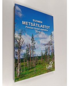 käytetty kirja Suomen metsätilastot 2019 = Finnish forest statistics 2019