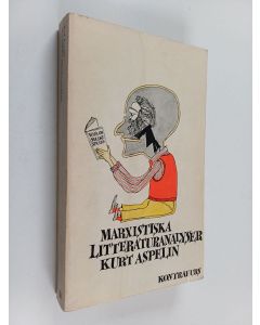Kirjailijan Kurt Aspelin käytetty kirja Marxistiska litteraturanalyser