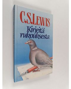Kirjailijan C. S Lewis käytetty kirja Kirjeitä rukouksesta