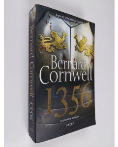 Kirjailijan Bernard Cornwell käytetty kirja 1356 : historisk roman