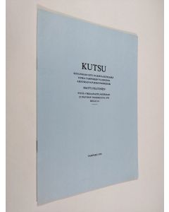 käytetty teos Kutsu kuulemaan sitä julkista esitelmää jonka Tampereen yliopiston aikuiskasvatuksen professori Matti Peltonen pitää virkaanastujaisissaan 25. päivänä toukokuuta 1979 kello 14