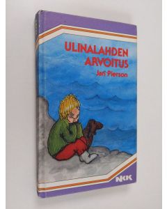 Kirjailijan Jan Pierson käytetty kirja Ulinalahden arvoitus