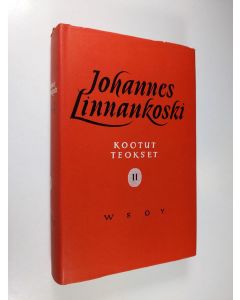 Kirjailijan Johannes Linnankoski käytetty kirja Kootut teokset 2