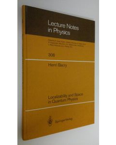Kirjailijan Henri Bacry käytetty kirja Localizability and space in quantum physics