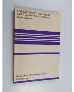 Kirjailijan Pertti Valtonen käytetty kirja Suomen mustalaiskielen etymologinen sanakirja