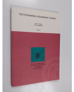 Kirjailijan Timo Argillander & Jyrki J.J Kasvi käytetty kirja Tietotekniikka osaamisen tukena