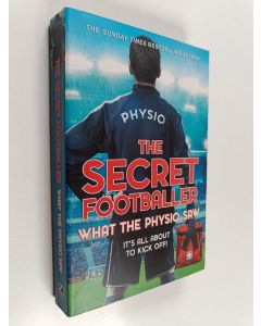 Kirjailijan The Secret Footballer käytetty kirja The Secret Footballer : What Physio Saw...