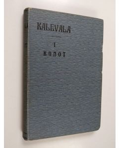 käytetty kirja Kalevala 1 : Runot