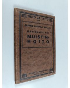 Kirjailijan Alfred Leopold Müller käytetty kirja Käytännöllinen muistinhoito