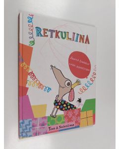 Kirjailijan Annika Sandelin käytetty kirja Retkuliina