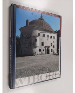 Kirjailijan C. J. Gardberg käytetty kirja Wiborg : en stad i sten