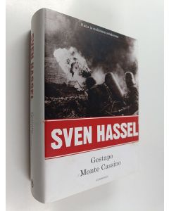 Kirjailijan Sven Hassel käytetty kirja Gestapo ; Monte Cassino (yhteisnide)