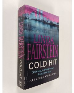 Kirjailijan Linda Fairstein käytetty kirja Cold hit