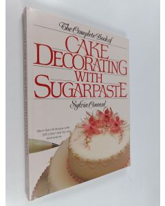 Kirjailijan Sylvia Coward käytetty kirja The Complete Book of Cake Decorating with Sugarpaste