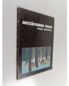 käytetty teos Metsäpeuran paluu Kuhmosta Suomenselälle