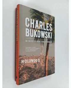 Kirjailijan Charles Bukowski käytetty kirja Kirottujen nautinnot