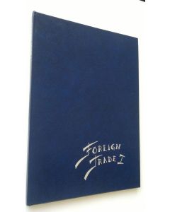 käytetty kirja Foreign Trade 1 - Suomen liikemiesten kauppaopisto ulkomaankauppalinja 1985-1987