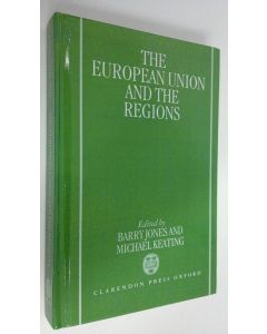 Kirjailijan James Barry Jones käytetty kirja The European Union and the Regions
