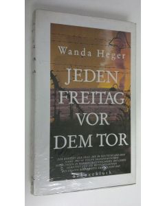 Kirjailijan Wanda Heger käytetty kirja Jeden Freitag vor dem Tor (UUSI)