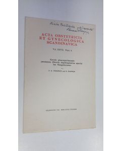 Kirjailijan H. Ym. Haapoja käytetty teos Acta obstetricia et gynecologica scandinavica vol. XXVII. Fasc. 4 : Cavum pleuroperitoneale persistens (Hernia diaphragmatica spuria) bei Neugeborenen (eripainos)