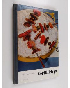 Kirjailijan Ingrid Friden-Abelson käytetty kirja Grillikirja