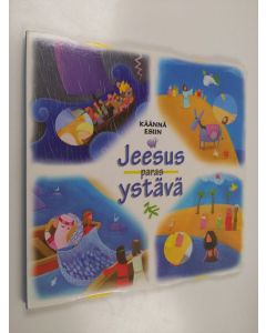 Kirjailijan Yorgos Sgouros käytetty kirja Jeesus paras ystävä : käännä esiin