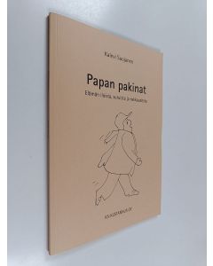 Kirjailijan Kalevi Suojanen käytetty kirja Papan pakinat : elämän iloista, suruista ja rakkaudesta