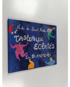 Kirjailijan Niki de Saint-Phalle käytetty kirja Tableaux éclatés